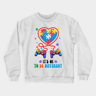 Gamer Autism Awareness It's Ok To Be Different Funny Video Game Crewneck Sweatshirt